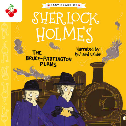 Audiobook The Bruce-Partington Plans - The Sherlock Holmes Children's Collection: Mystery, Mischief and Mayhem (Easy Classics), Season 2 (Unabridged) - Sir Arthur Conan Doyle - Richard Usher