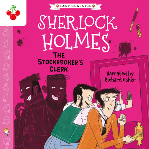 Audiobook The Stockbroker's Clerk - The Sherlock Holmes Children's Collection: Mystery, Mischief and Mayhem (Easy Classics), Season 2 (Unabridged) - Sir Arthur Conan Doyle - Richard Usher