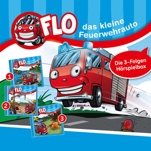 Hoerbuch Flo, das kleine Feuerwehrauto (Folgen 1 - 3) - Christian Mörken - Karl-Heinz Kaul