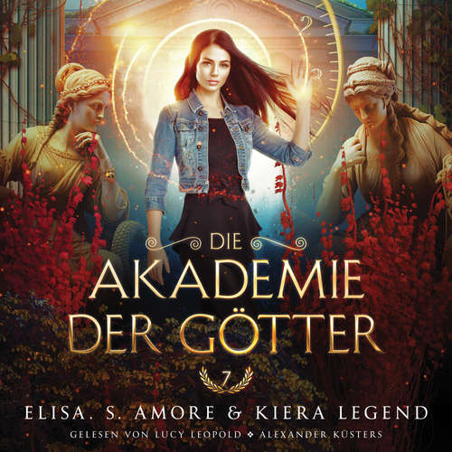 Hoerbuch Die Akademie der Götter 7 - Fantasy Hörbuch - Elisa S. Amore - Lucy Leopold
