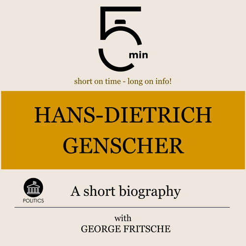 Audiobook Hans-Dietrich Genscher: A short biography - 5 Minutes - George Fritsche