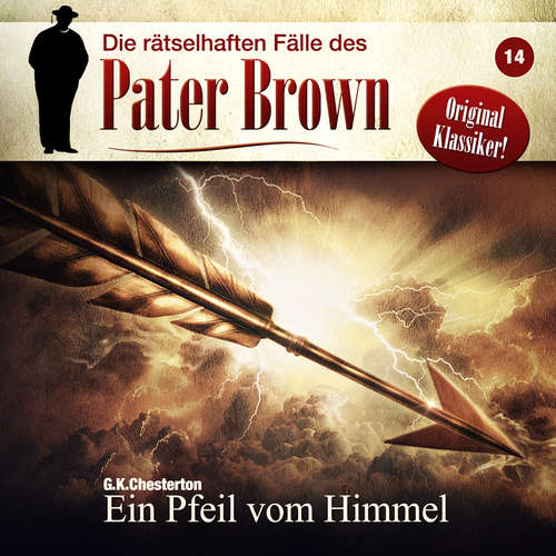 Hoerbuch Die rätselhaften Fälle des Pater Brown, Folge 14: Ein Pfeil vom Himmel - Markus Winter - Brigitte Carlsen