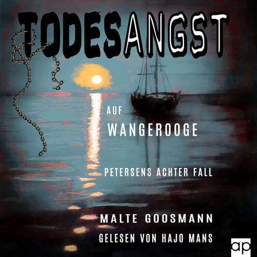 Hoerbuch Todesangst auf Wangerooge - Malte Goosmann - Hajo Mans