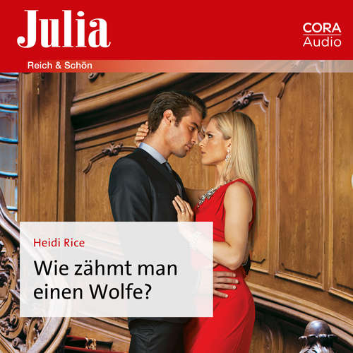 Hoerbuch Wie zähmt man einen Wolfe? - Heidi Rice - Nadja Herbst