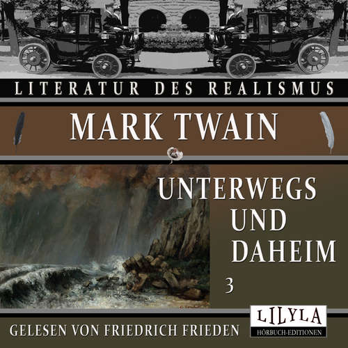 Hoerbuch Unterwegs und Daheim 3 - Mark Twain - Friedrich Frieden