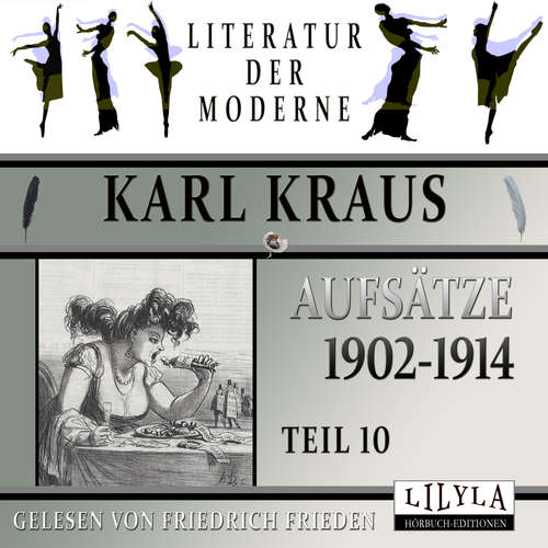 Hoerbuch Aufsätze 1902-1914 - Teil 10 - Karl Kraus - Friedrich Frieden