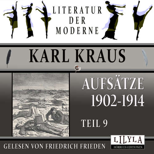 Hoerbuch Aufsätze 1902-1914 - Teil 9 - Karl Kraus - Friedrich Frieden