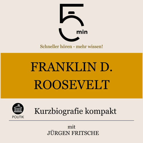 Hoerbuch Franklin D. Roosevelt: Kurzbiografie kompakt - 5 Minuten - Jürgen Fritsche