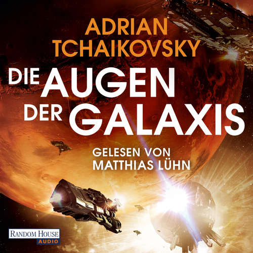 Hoerbuch Die Augen der Galaxis - Adrian Tchaikovsky - Matthias Lühn