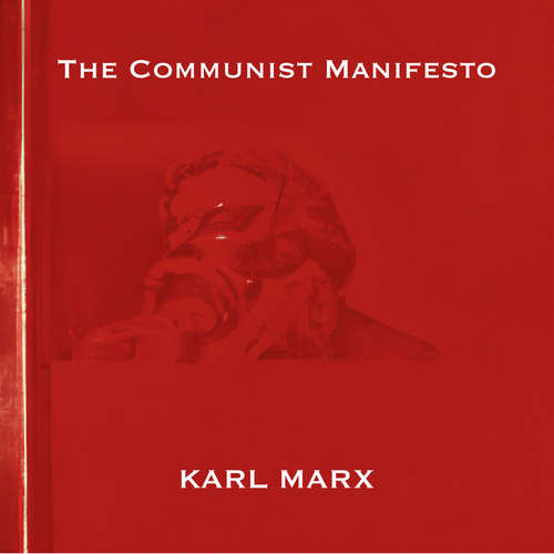 Audiobook The Communist Manifesto - Karl Marx - Liam Johnson