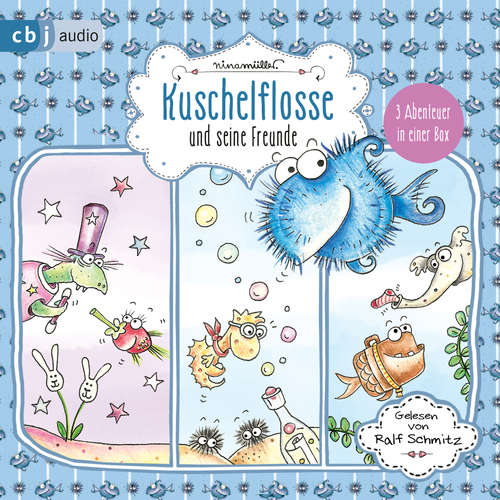 Hoerbuch Kuschelflosse und seine Freunde - Nina Müller - Ralf Schmitz