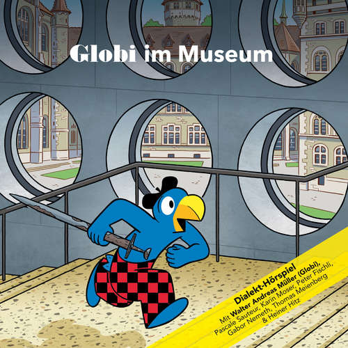 Hoerbuch Globi im Museum -  - Walter Andreas Müller