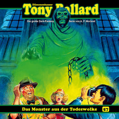 Hoerbuch Tony Ballard, Folge 57: Das Monster aus der Todeswolke - Thomas Birker - Gerrit Schmidt-Foß