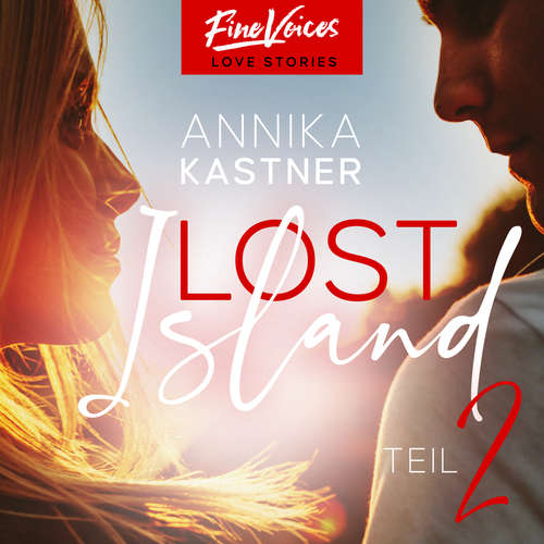 Hoerbuch Tödliches Verlangen - Lost Island, Band 2 - Annika Kastner - Lisa Martelli
