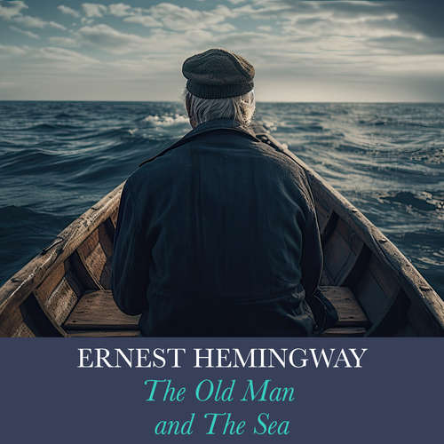 Audiobook The Old Man and the Sea - Ernest Hemingway - Jason Smith