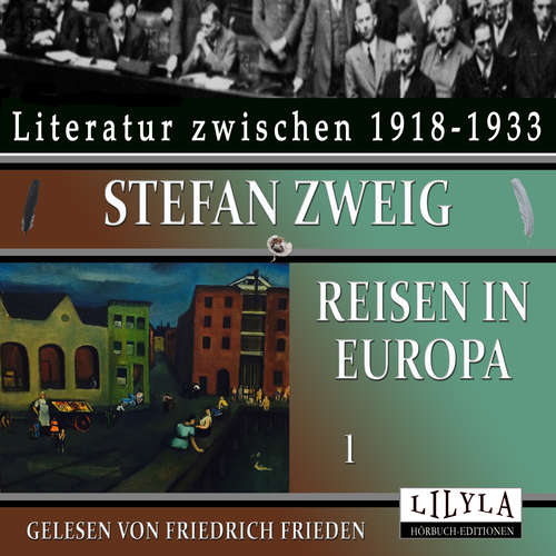 Hoerbuch Reisen in Europa 1 - Stefan Zweig - Friedrich Frieden