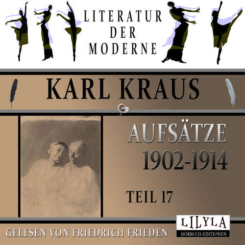 Hoerbuch Aufsätze 1902-1914 - Teil 17 - Karl Kraus - Friedrich Frieden
