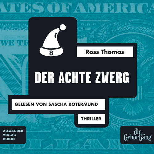 Hoerbuch Der achte Zwerg - Ross Thomas - Sascha Rotermund