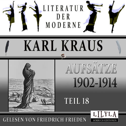 Hoerbuch Aufsätze 1902-1914 - Teil 18 - Karl Kraus - Friedrich Frieden
