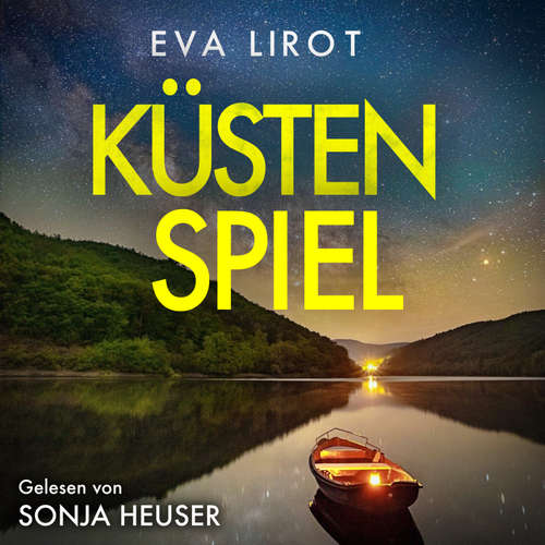 Hoerbuch KÜSTENSPIEL: Ostseekrimi - Inselkrimi (Die Kommissarin auf der Insel 4) - Eva Lirot - Sonja Heuser