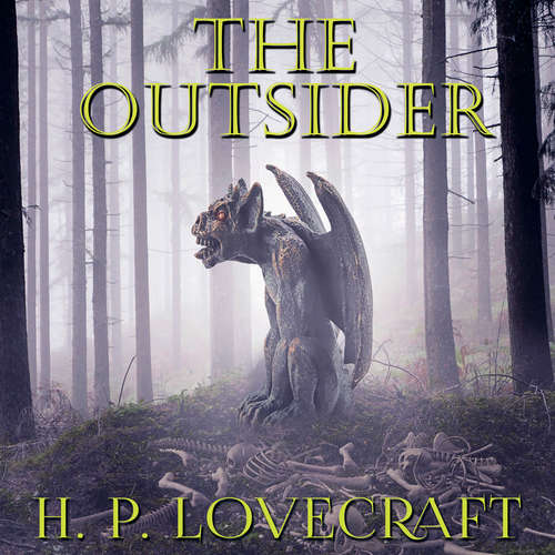 Audiobook The Outsider - H. P. Lovecraft - Kenneth Elliot