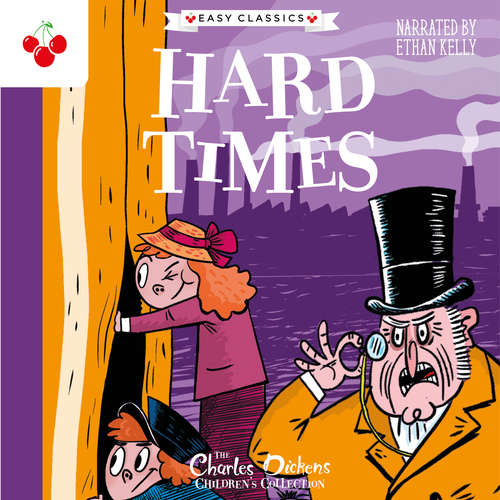 Audiobook Hard Times - The Charles Dickens Children's Collection (Easy Classics) (Unabridged) - Charles Dickens - Guy Mott