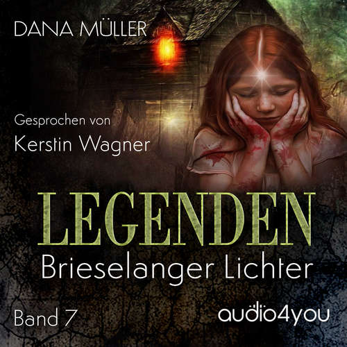 Hoerbuch Legenden Band 7 - Dana Müller - Kerstin Wagner