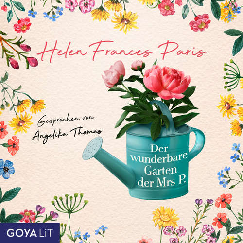 Hoerbuch Der wunderbare Garten der Mrs P. - Helen Frances Paris - Angelika Thomas