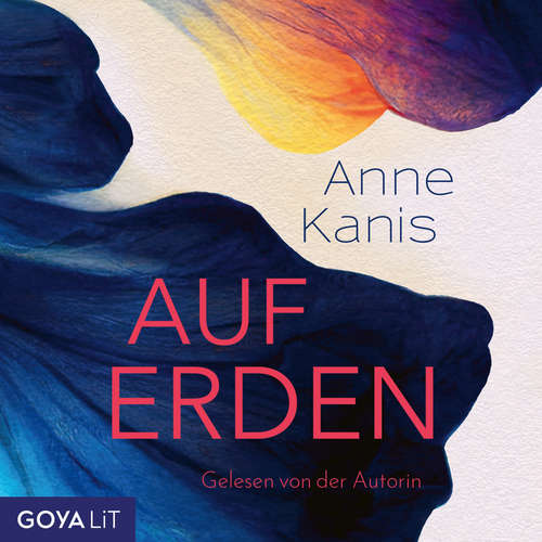 Hoerbuch Auf Erden [Ungekürzt] - Anne Kanis - Anne Kanis