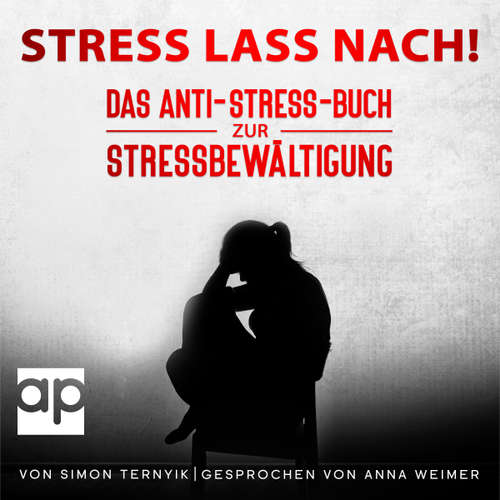 Hoerbuch Stress lass nach! - Simon Ternyik - Anna Weimer