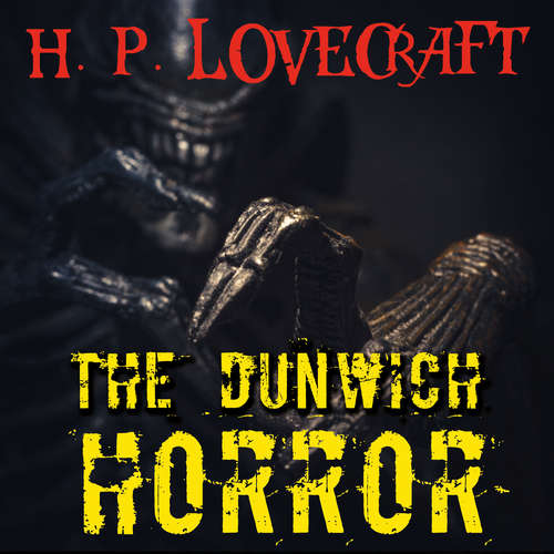 Audiobook The Dunwich Horror - H. P. Lovecraft - Peter Coates