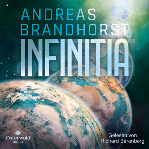 Hoerbuch Infinitia - Andreas Brandhorst - Richard Barenberg