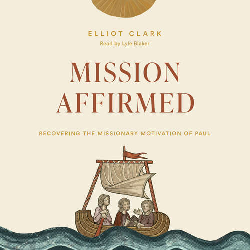 Audiobook Mission Affirmed - Elliot Clark - Lyle Blaker