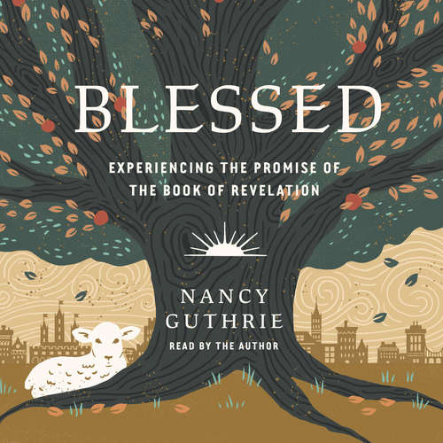 Audiobook Blessed - Nancy Guthrie - Nancy Guthrie