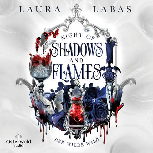Hoerbuch Night of Shadows and Flames – Der Wilde Wald (Night of Shadows and Flames 1) - Laura Labas - Fanny Bechert