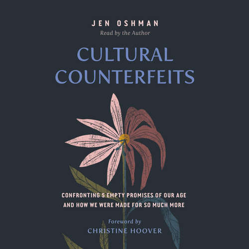 Audiobook Cultural Counterfeits - Jen Oshman - Jen Oshman