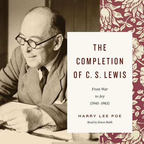 Audiobook The Completion of C. S. Lewis - Harry Lee Poe - Simon Bubb