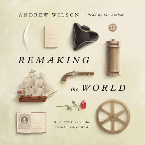 Audiobook Remaking the World - Andrew Wilson - Andrew Wilson