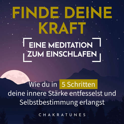 Hoerbuch Finde Deine Kraft: Eine Meditation zum Einschlafen - Raphael Kempermann - Raphael Kempermann