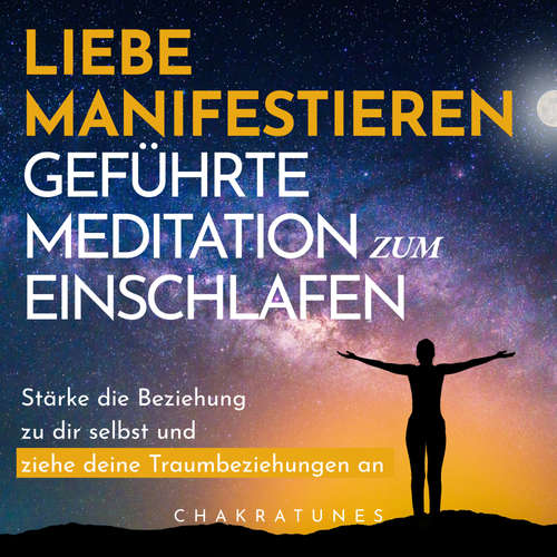 Hoerbuch Liebe Manifestieren: Geführte Meditation zum Einschlafen - Raphael Kempermann - Raphael Kempermann