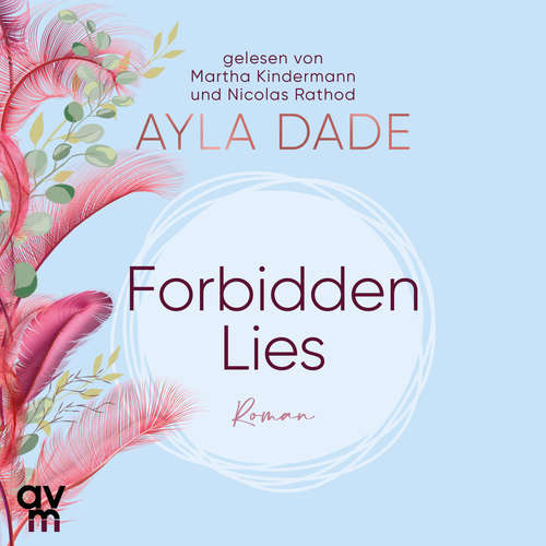 Hoerbuch Forbidden Lies - Ayla Dade - Martha Kindermann