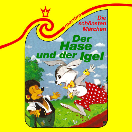 Hoerbuch Die schönsten Märchen, Folge 2: Der Hase und der Igel - Kurt Vethake - Michael Orth