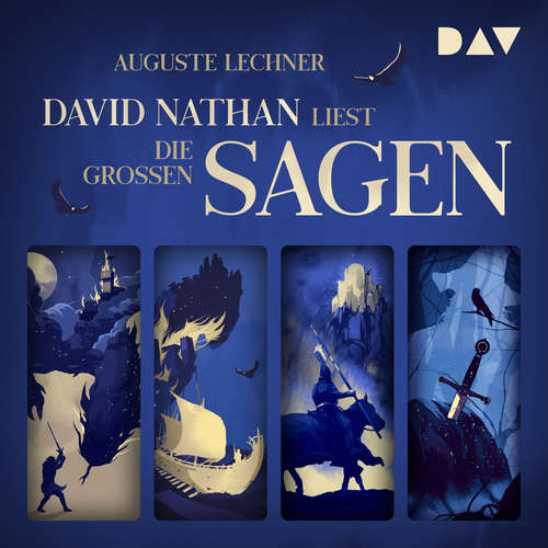 Hoerbuch Die großen Sagen - Auguste Lechner - David Nathan
