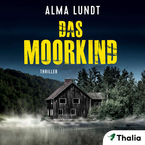 Hoerbuch Das Moorkind - Alma Lundt - Ulrike Kapfer