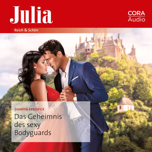 Hoerbuch Das Geheimnis des sexy Bodyguards - Sharon Kendrick - Sienna Dee