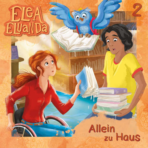 Hoerbuch Elea Eluanda, Folge 2: Allein zu Haus - Elfie Donnelly - Giuliana Jakobeit