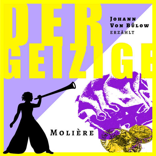 Hoerbuch Der Geizige - Erzählbuch, Band 10 - Meike Rötzer - Johann von Bülow
