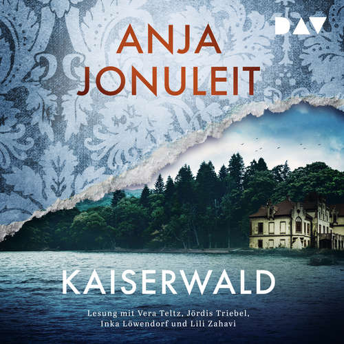 Hoerbuch Kaiserwald - Kaiserwald, Band 1 - Anja Jonuleit - Vera Teltz