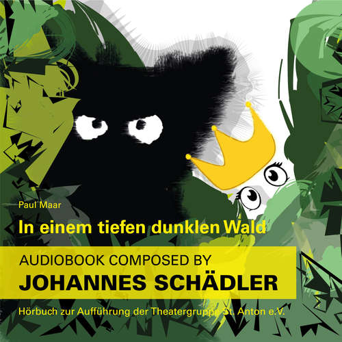 Hoerbuch In einem tiefen dunklen Wald - Paul Maar - Theatergruppe St. Anton e.V.