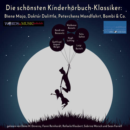 Hoerbuch Die schönsten Kinderhörbuch-Klassiker: Biene Maja, Doktor Dolittle, Peterchens Mondfahrt, Bambi & Co. - Gerdt Von Bassewitz - Dána M. Deverny